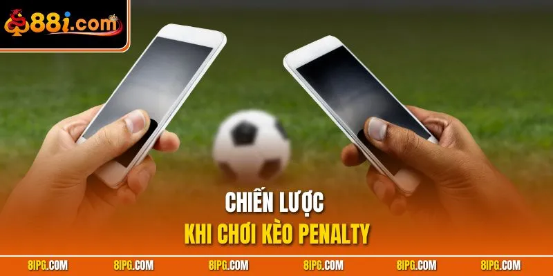 Kèo Penalty 88I - Dự Đoán Nhanh Thắng Đậm Mọi Trận Đấu