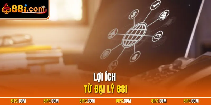 Đại Lý 88I – Bước Đi Vững Chắc Cho Khát Khao Lợi Nhuận
