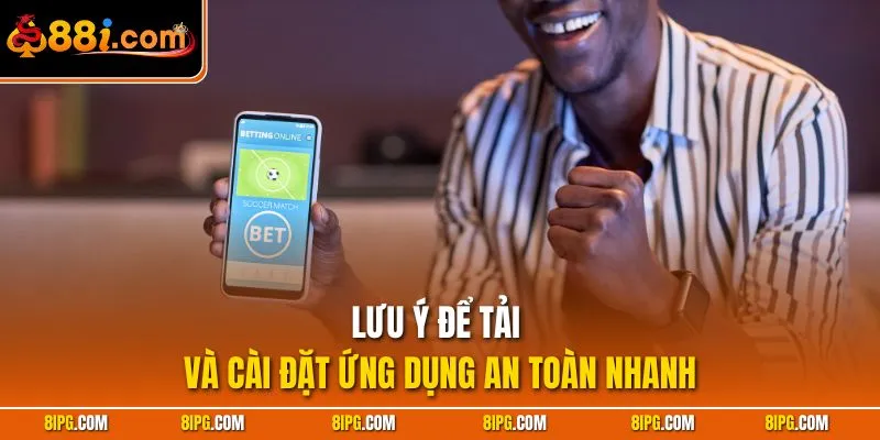 Tải App 88I Liền Tay – Trải Nghiệm Cược Đỉnh Cao Siêu Nhanh