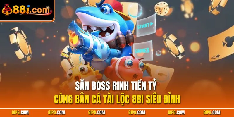 Bắn Cá 88I - Bùng Nổ Sảnh Cược Cực Khủng Thưởng Triệu Đô