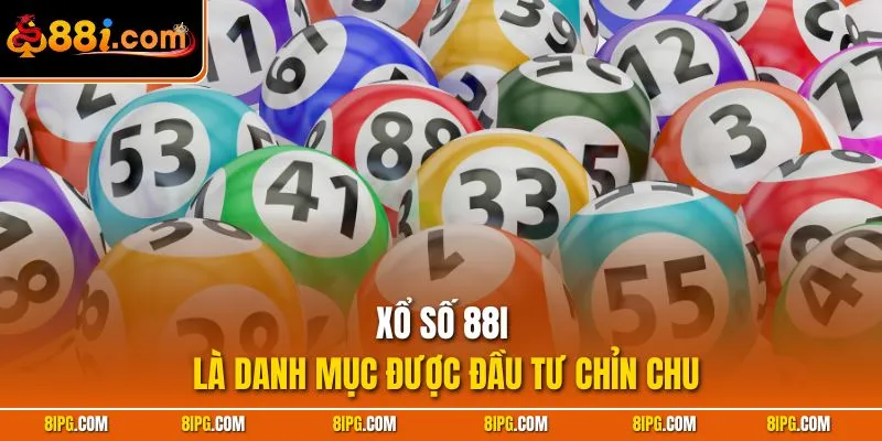 Xổ Số 88I - Vòng Quay Kịch Tính, Thưởng Lớn Bất Ngờ